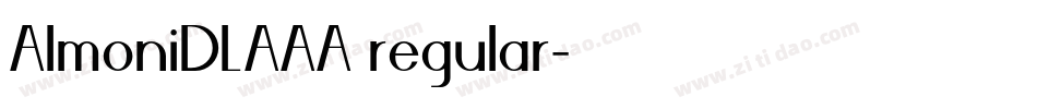 AlmoniDLAAA regular字体转换